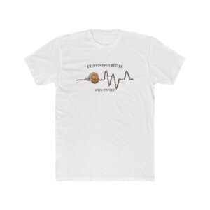 Coffee Lovers Unisex Cotton Crew Tee - "Everything's Better with Coffee" Graphic Shirt